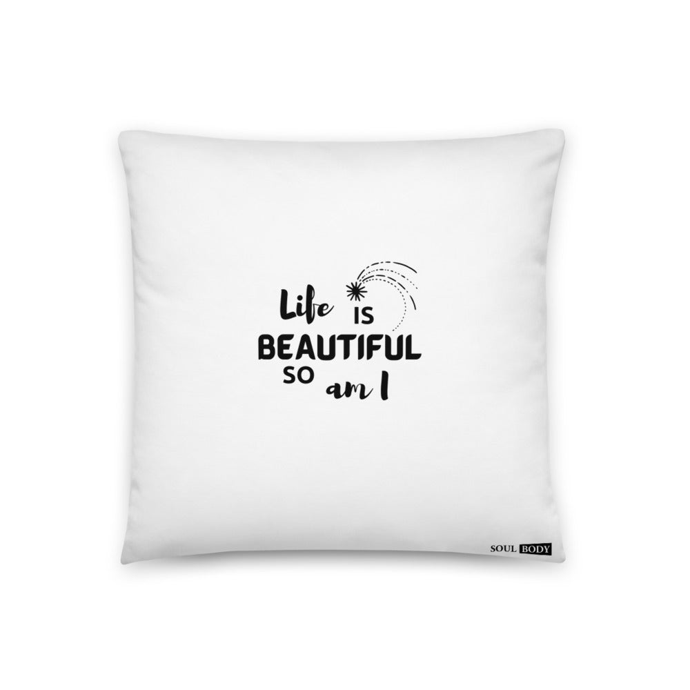 Life is Beautiful Basic Pillow