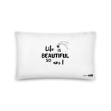 Life is Beautiful Basic Pillow