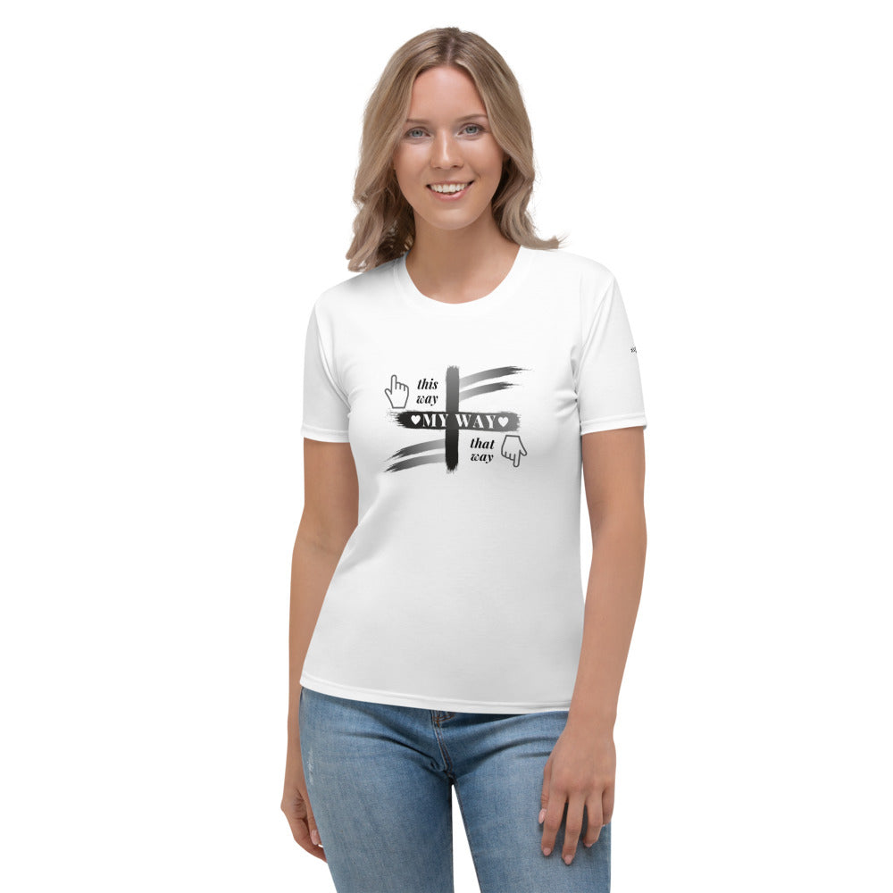 My Way Women's T-shirt