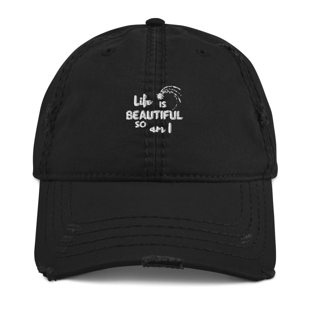 Life is Beautiful Distressed Dad Hat – Soul Body Clothing