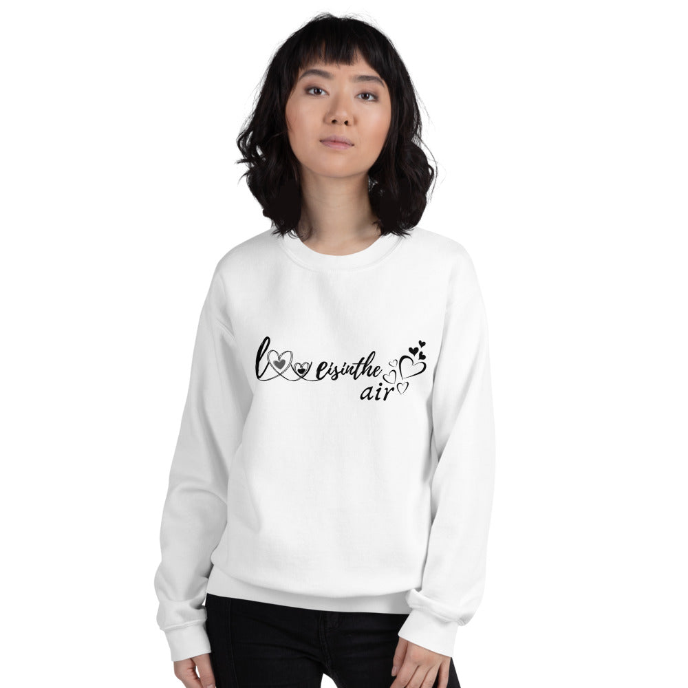 Love is in the air Women Sweatshirt