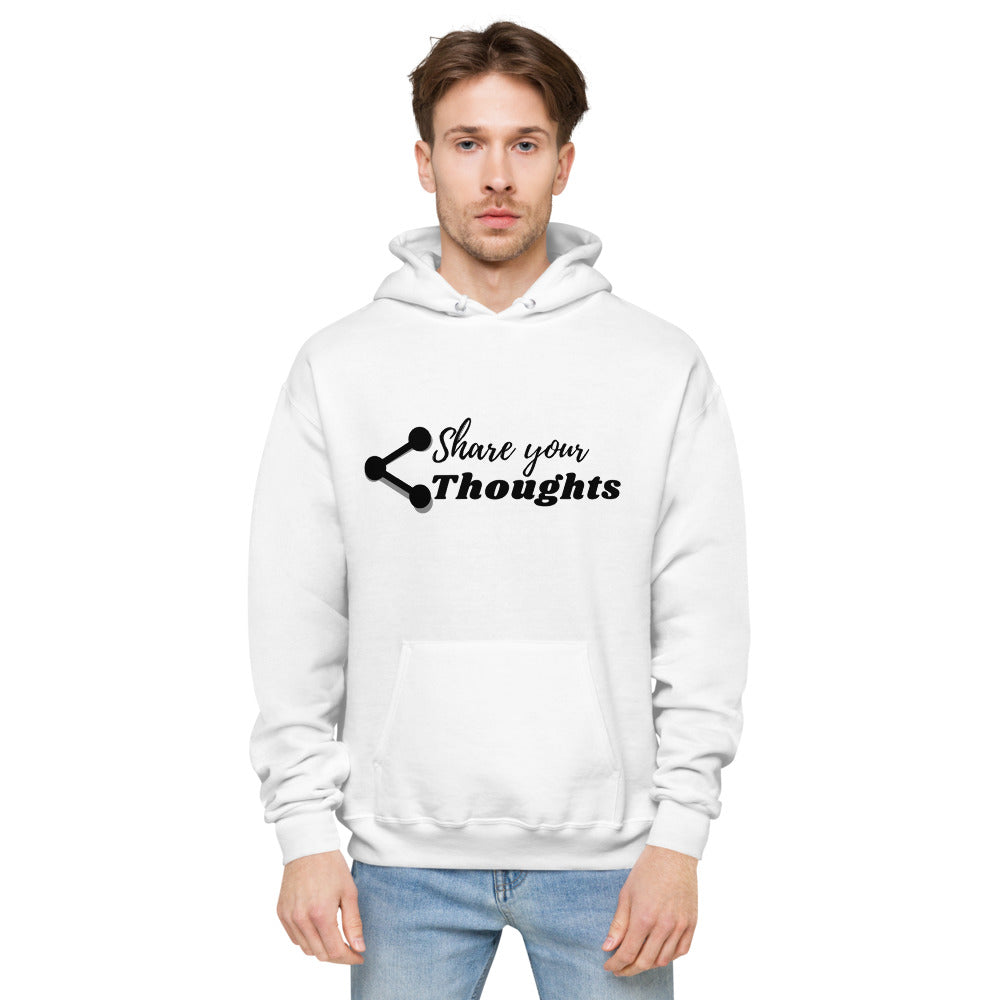 Share Your Thoughtd fleece hoodie