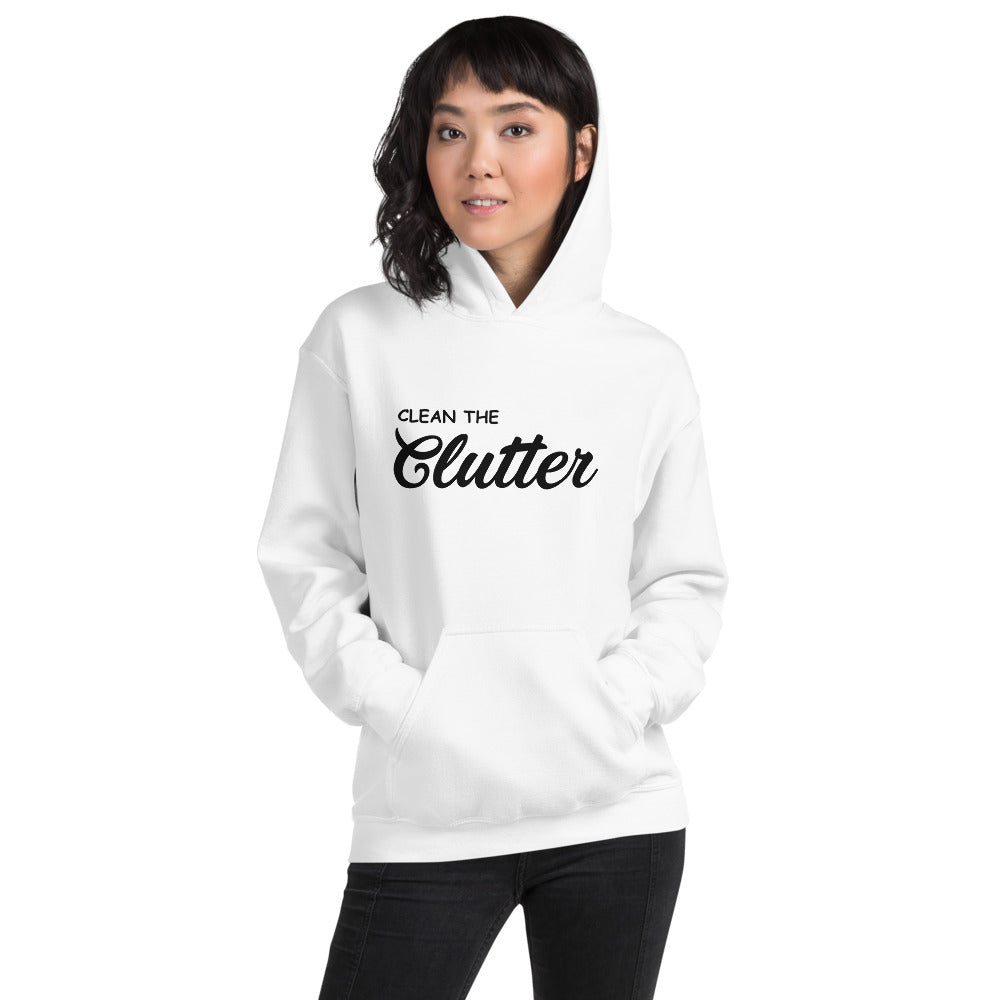 Clean The Clutter Printed Women Hooded Sweatshirt