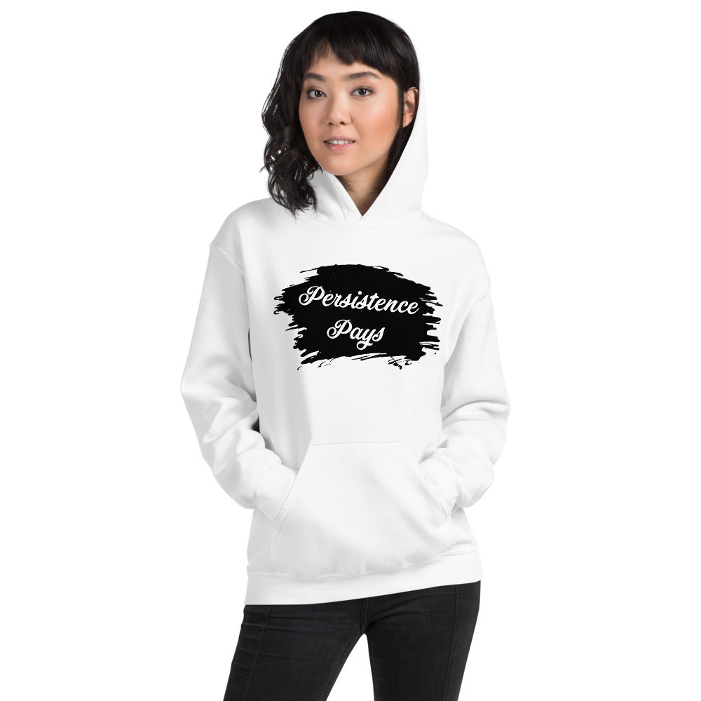 Persistence Pays Women Hooded Sweatshirt