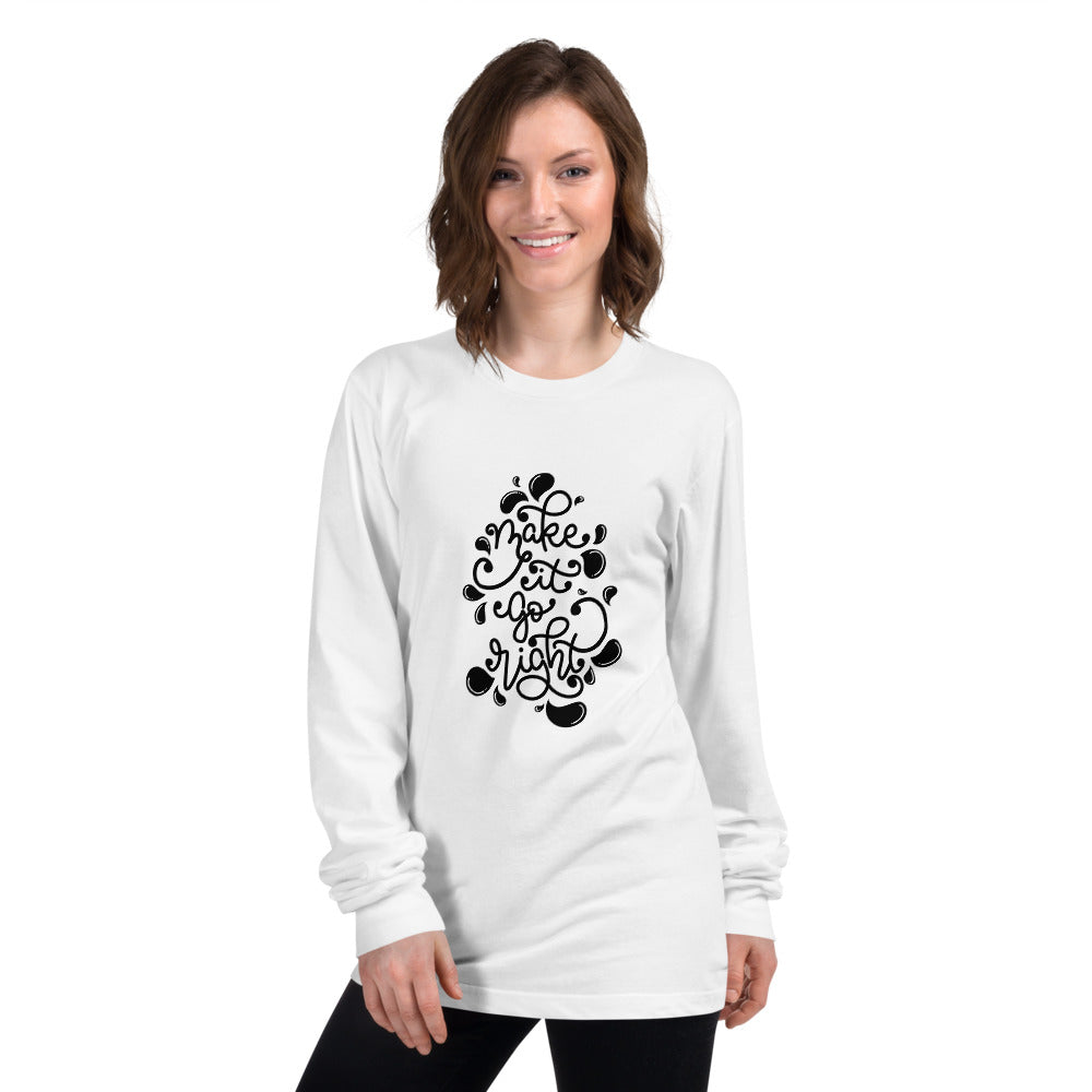 Make It Go Right Printed Women White Long sleeve T-shirt