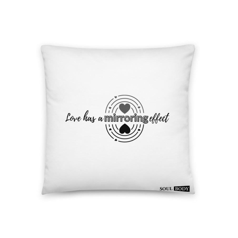 Basic Pillow- Love has a mirroring effect