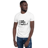 I can I must I will Printed Short-Sleeve Men White T-Shirt