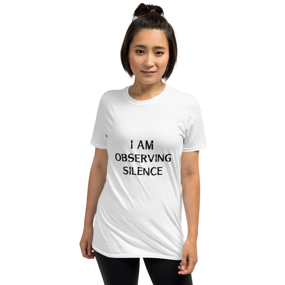 I Am Observing Silence Printed Short-Sleeve Women White T-Shirt