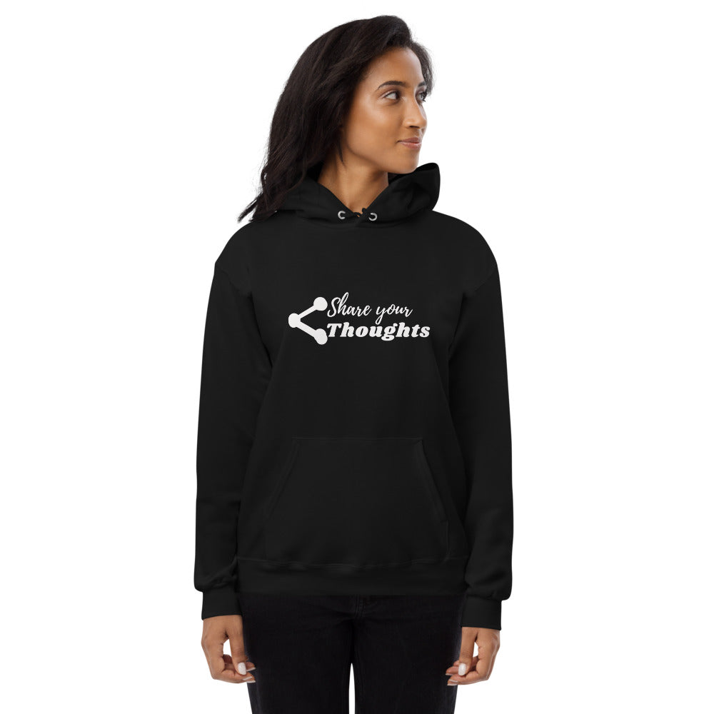 Share Your Thoughts fleece hoodie