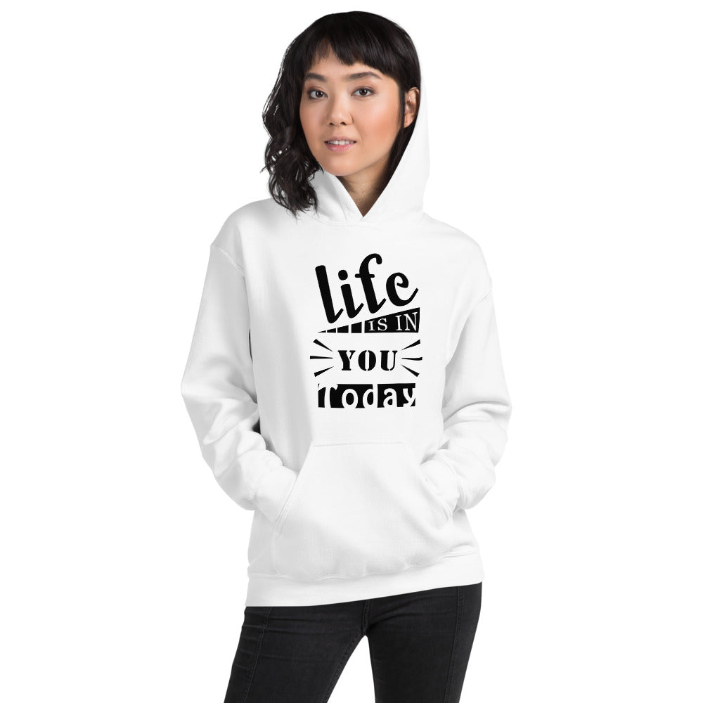 Life Is In You Today Printed Women White Hooded Sweatshirt