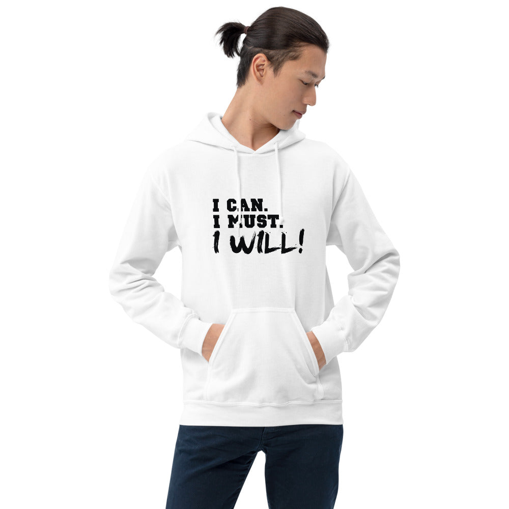 I can I must I will Printed Men White Hooded Sweatshirt