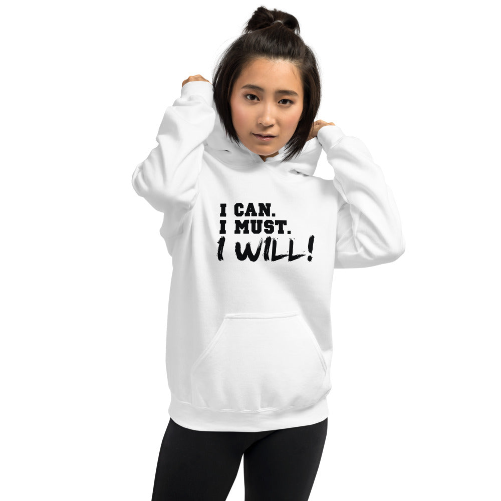 I can I must I will Printed Women White Hooded Sweatshirt