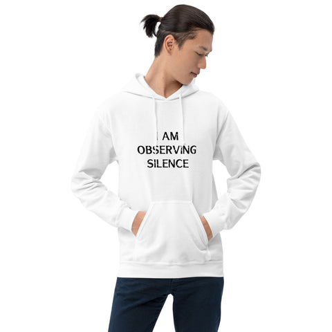 I Am Observing Silence Printed Men Hooded Sweatshirt