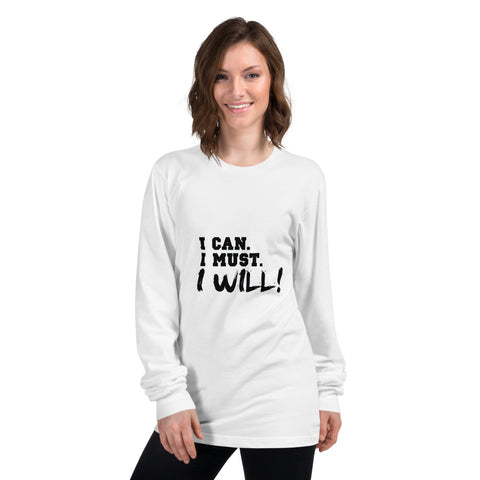 I can I must I will Printed Women White Long sleeve T-shirt