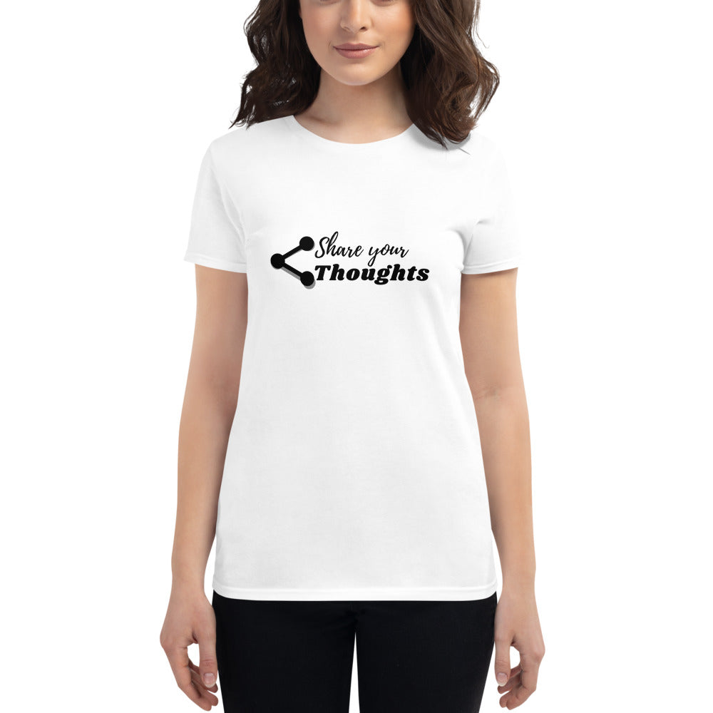 Share Your Thoughts Women's short sleeve t-shirt