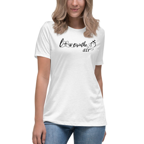 Love is in the air Women's Relaxed T-Shirt
